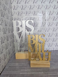 Wood “Bismillah” Tabletop Sign – Islamic Home Décor
